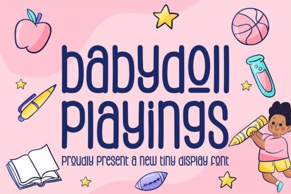 Babydoll Playings: The Whimsical Display Font for Fun Campaigns