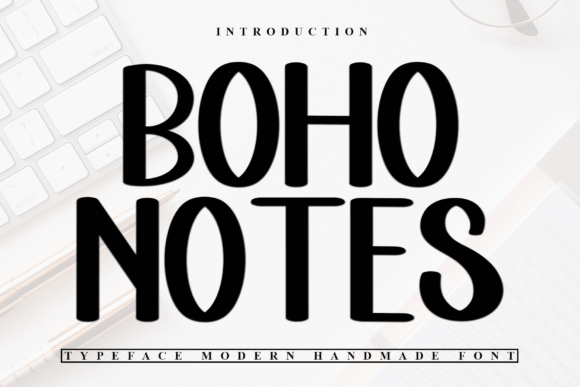 Boho Notes: A Bold Display Typeface for Modern Editorial Design