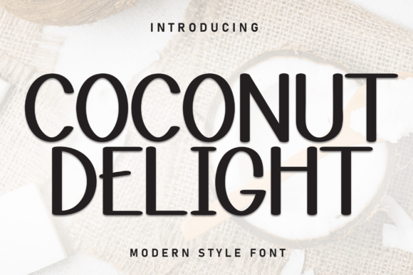 Coconut Delight Typeface Review for Handmade Branding