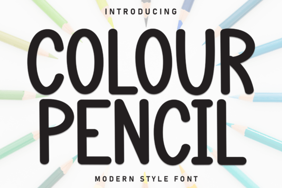 Colour Pencil: A Bold Display Typeface for Playful Branding
