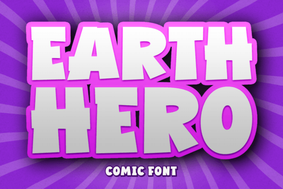 Earth Hero: A Bold Comic Typeface for High-Energy Branding