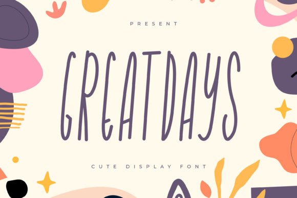 Great Days: A Playful Display Font for Authentic Editorial Design