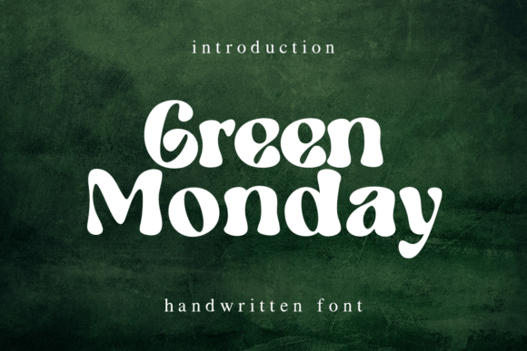 Green Monday: The Handwritten Font for Authentic Branding