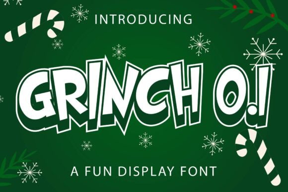 Grinch 0.1: The Ultimate Display Font for Whimsical Designs