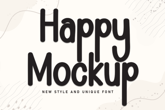 Happy Mockup: The Whimsical Handwritten Display Font for Creators