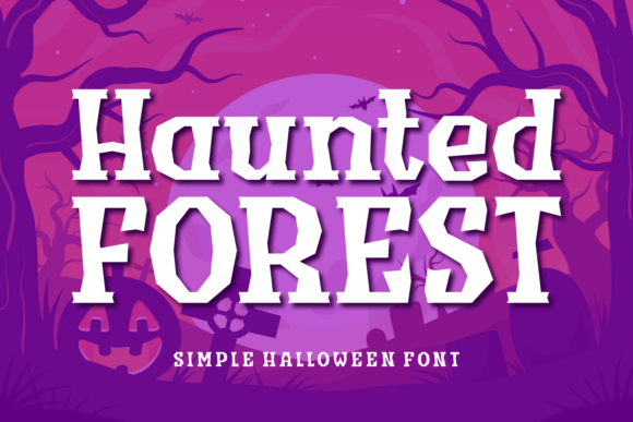Haunted Forest Typeface for Halloween Editorial Design