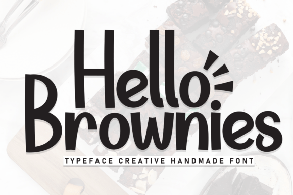 Hello Brownies: A Warm Hand-Scripted Typeface for Makers