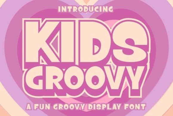 Kids Groovy: The Retro Display Font for Scroll-Stopping Campaigns