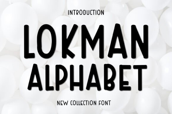 Lokman Alphabet: A Vibrant Display Font for Creative Branding