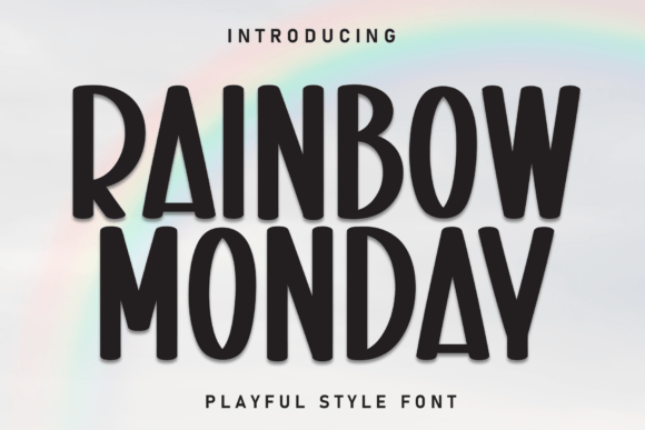 Rainbow Monday: The Ultimate Display Font for Bold Designs