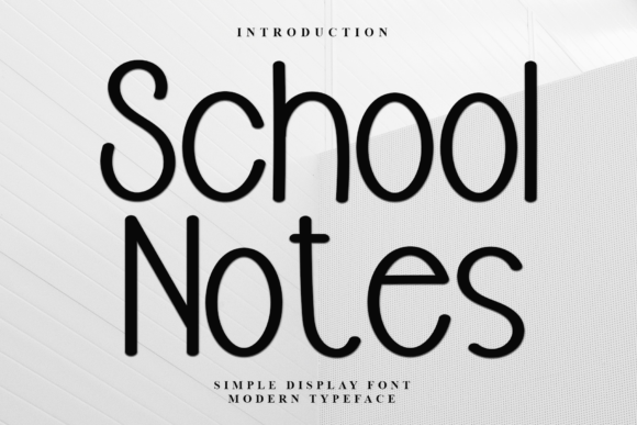 School Notes: A Timeless Display Font for Scroll-Stopping Branding