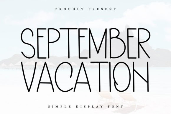 September Vacation: A Stylish Font for Elegant Branding